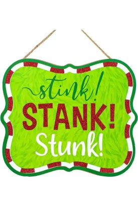 10" Wooden Sign: Stink Stank Stunk