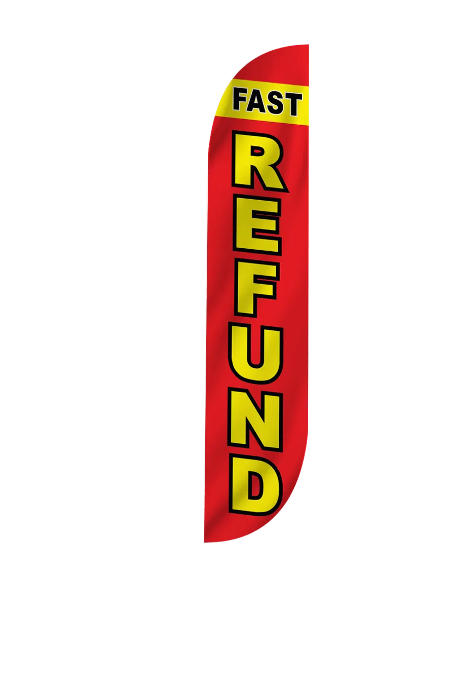 Fast Tax Refund Feather Flag