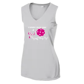 I know I Play Like A Girl Try To Keep Up | Women’s Sleeveless Athletic Shirt | 100% Polyester